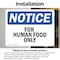 Signmission For Human Food Only, 7 in W x Rectangle, Vinyl Decal OS-2PACK-NS-D-57-L-12851 - alternate 2